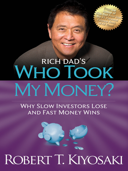 Cover image for Rich Dad's Who Took My Money?